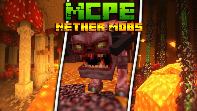 Скачать мод на телефон для Майнкрафт ПЕ 1.16 / Nether Mobs
