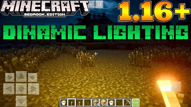 Мод Dynamic Lighting для Minecraft PE 1.16 на Андроид
