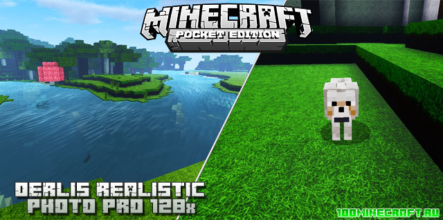 Текстур пак Realistic Pro 128x128 для Minecraft PE