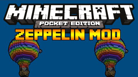 Скачать мод для MCPE на телефон Андроид - Zeppelin
