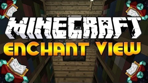 Мод для Minecraft 1.7.10 / EnchantView - Скачать бесплтано и без регистрации
