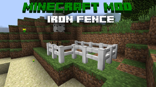 Мод для Майнкрафт 1.7.10 / Iron Fence
