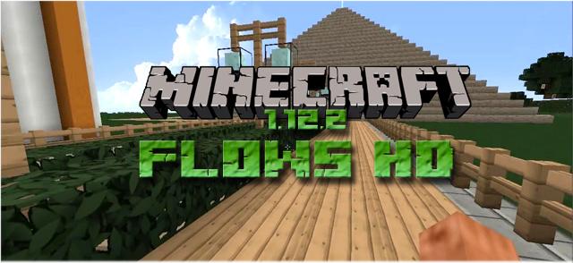 Скачать текстуры Flows HD Modern для Minecraft 1.12.2